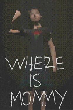 Where Is Mommy Skidrow Cover